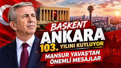 Ankara 103. yılını kutluyor: Mansur Yavaş'tan "Geleceğin Ankara'sı" mesajı