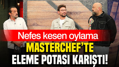 MasterChef’te eleme potası karıştı: Nefes kesen oylamada sonuç şaşırttı