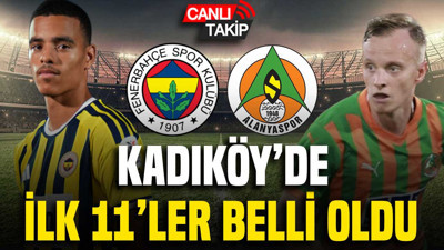 Fenerbahçe-Alanyaspor maçının ilk 11’leri belli oldu