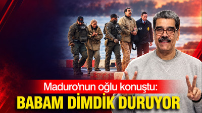 Maduro'nun oğlu: Babam dimdik duruyor