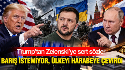 Trump’tan Zelenski’ye sert sözler: "Barış istemiyor, ülkeyi harabeye çevirdi"