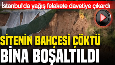 Pendik'te yağış sonrası toprak kaydı: 9 katlı apartman tahliye edildi