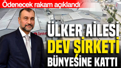 Ülker İmaj Ambalaj'ı satın aldı: Ödeyeceği rakam belli oldu