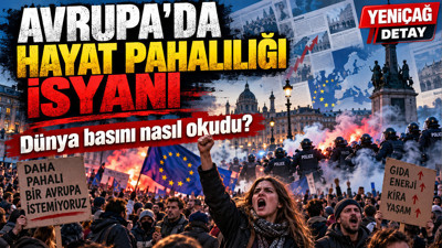 Avrupa'da hayat pahalılığı isyanı: Dünya basını nasıl okudu?