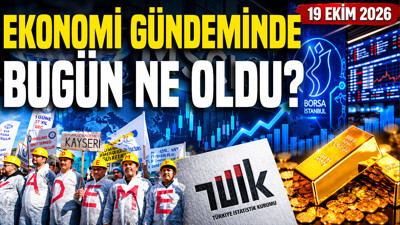 Emeklilik, borsa, Fitch, TÜİK ekonomi gündeminde bugün ne oldu? (19 Ekim 2026)