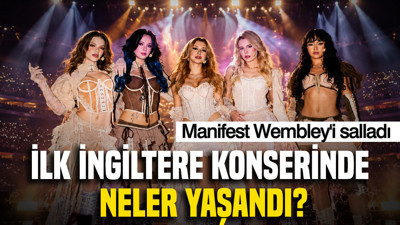 Manifest Wembley'i salladı: İlk İngiltere konserinde neler yaşandı?
