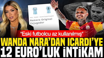 Wanda Nara’dan Icardi’ye 12 euro’luk intikam: "Eski futbolcu az kullanılmış"
