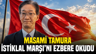 Japonya'nın Ankara Büyükelçisi Masami Tamura İstiklal Marşı'nı ezbere okudu