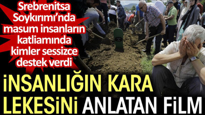 İnsanlığın kara lekesini anlatan film. Srebrenitsa Soykırımı'nda masum insanlar nasıl katledildi