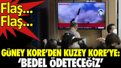 Güney Kore’den Kuzey Kore’ye: Bedel ödeteceğiz