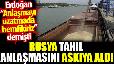 Rusya tahıl anlaşmasını askıya aldı