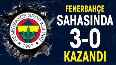Fenerbahçe 3-0 kazandı (24 Ocak 2024)