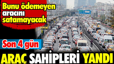 MTV ve yapılandırma taksit ödemelerinde son 4 gün. Sakın kaçırmayın