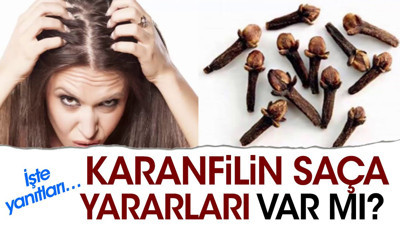 Karanfilin saça yararları var mı? İşte yanıtları…