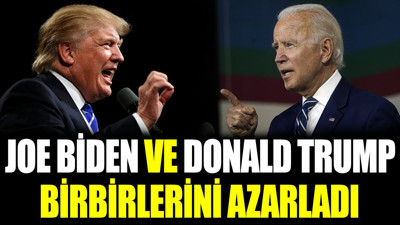 Joe Biden ve Donald Trump birbirlerini azarladı