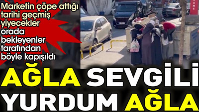 Marketin çöpe attığı tarihi geçmiş yiyecekler kapışıldı. Ağla sevgili yurdum ağla