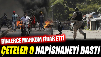 Çeteler o hapishaneyi bastı 'Binlerce mahkum firar etti'