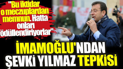 İmamoğlu'ndan Şevki Yılmaz tepkisi. 'Bu iktidar o meczuplardan memnun. Hatta onları ödüllendiriyorlar'