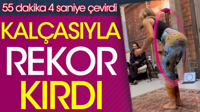 Kalçasıyla rekor kırdı. 55 dakika 4 saniye çevirdi
