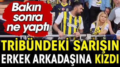 Tribündeki sarışın erkek arkadaşına kızdı. Sonra bakın ne yaptı