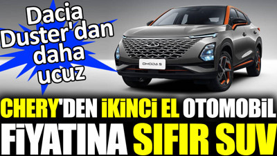 Chery'den ikinci el otomobil fiyatına sıfır SUV. Dacia Duster'dan daha ucuz
