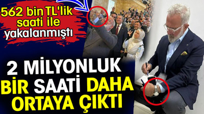 2 milyonluk bir saati daha ortaya çıktı