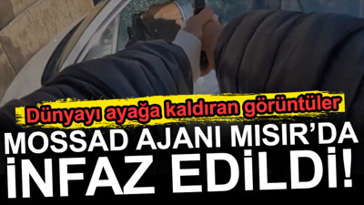 MOSSAD ajanı Mısır'da infaz edildi. Dünyayı ayağa kaldıran görüntüler