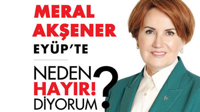 Akşener, Eyüp'den 'hayır' diyecek