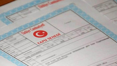 Başvuru yapmayan hakkını kaybedecek. Tapu sahipleri için kritik uyarı yapıldı