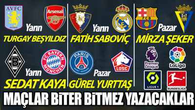 Avrupa'da futbol heyecanı Yeniçağ'da. Maçlar biter bitmez yazacaklar (17 Şubat 2023)