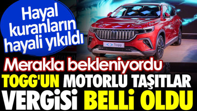 TOGG'un motorlu taşıtlar vergisi belli oldu. Merakla bekleniyordu. Hayal kuranların hayali yıkıldı
