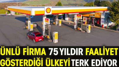 Ünlü firma 75 yıldır faaliyet gösterdiği ülkeyi terk ediyor