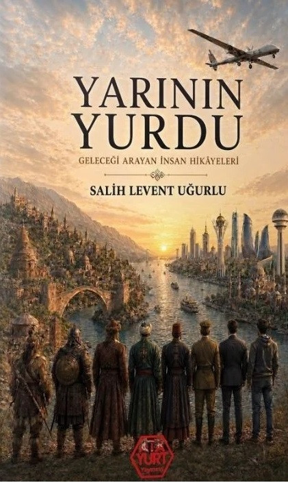 Geleceğin Türkiyesi’ne dair bir anlatı yolculuğu - Resim : 1