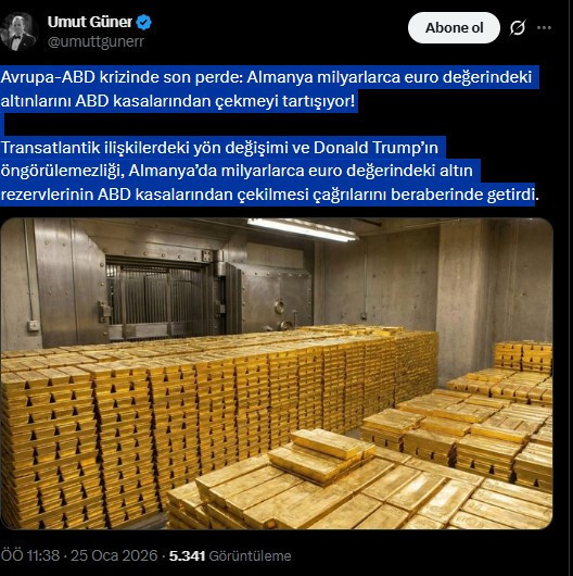Umut Güner: Almanya altın rezervlerini ABD kasalarından çekmeyi planlıyor - Resim : 1