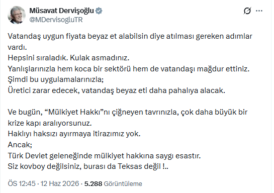 Dervişoğlu'ndan beyaz et operasyonuna tepki: Mülkiyet hakkı çiğnendi, ardık daha pahalı olacak - Resim : 1