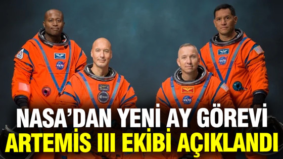 NASA, Artemis III mürettebatını açıkladı: Ay görevi için dört astronot seçildi