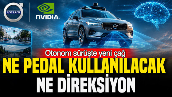 Volvo ve Nvidia, otonom sürüşte kuralları değiştirecek