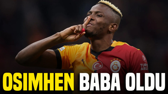 Galatasaraylı futbolcu Victor Osimhen baba oldu