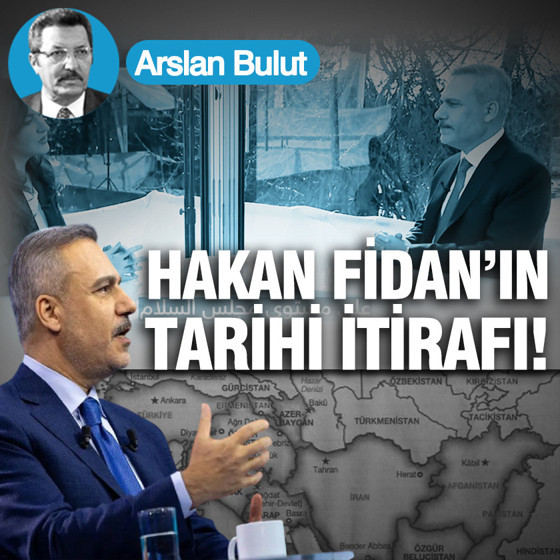 Hakan Fidan’ın tarihi itirafı
