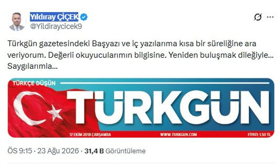 Bahçeli'nin basın danışmanı Yıldıray Çiçek Türkgün'deki yazılarına ara verdi - Resim : 1