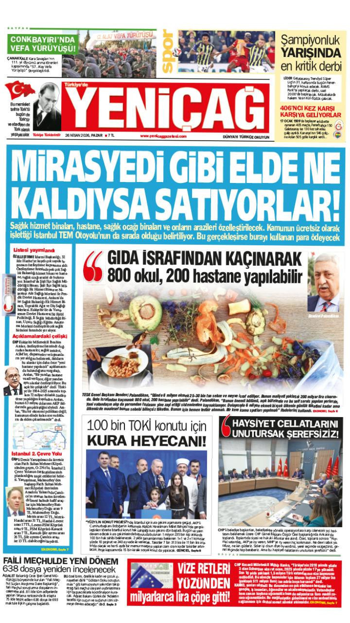 Yeni&ccedil;ağ Gazetesi: 'Mirasyedi gibi elde ne kaldıysa satıyorlar' - Resim : 1