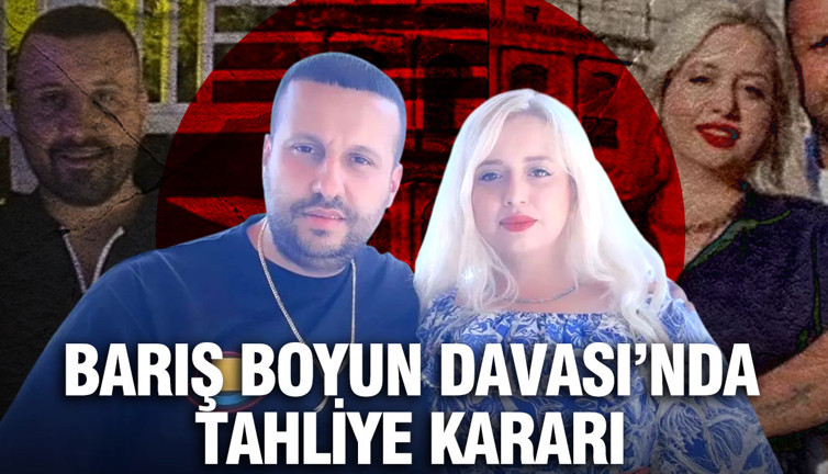 Barış Boyun suç örgütü davasında tahliye kararı