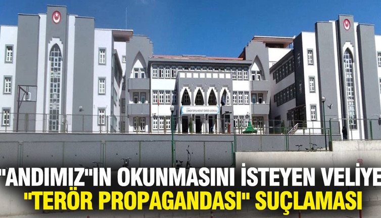 "Andımız"ın okunmasını isteyen veliye "terör propagandası" suçlaması
