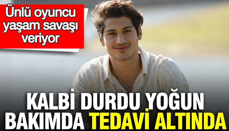 Ünlü oyuncu Oktay Çubuk yaşam savaşı veriyor: Kalbi durdu, yoğun bakımda tedavi altında