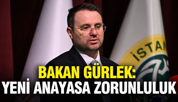 Bakan Gürlek: Yeni anayasa zorunlu