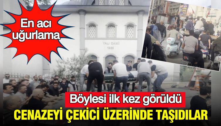 Son yolculuğuna böyle gitti: Cenazeyi çekici üzerinde taşıdılar: Böylesi ilk kez görüldü