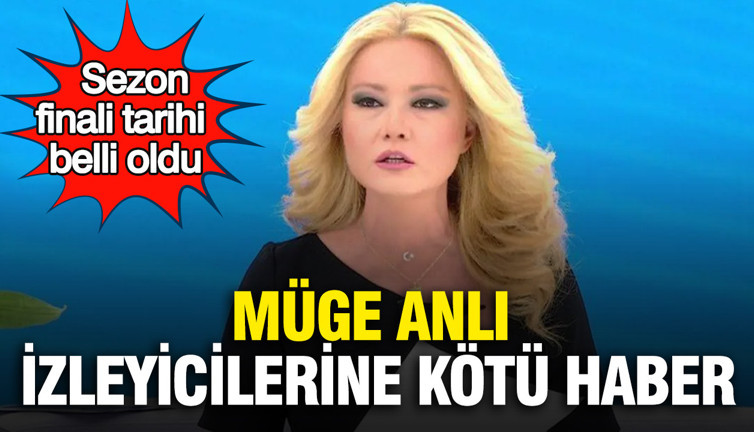 Müge Anlı izleyicilerine kötü haber: Sezon finali tarihi belli oldu