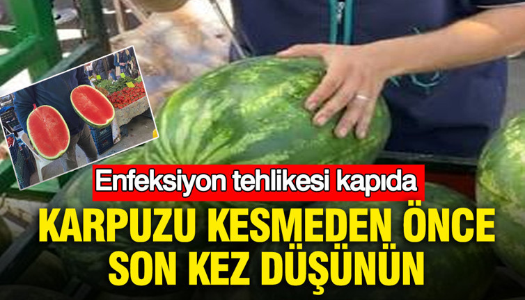 Kavun ve karpuzu kesmeden önce son kez düşünün: Enfeksiyon tehlikesi kapıda: Uzmanından kritik uyarı