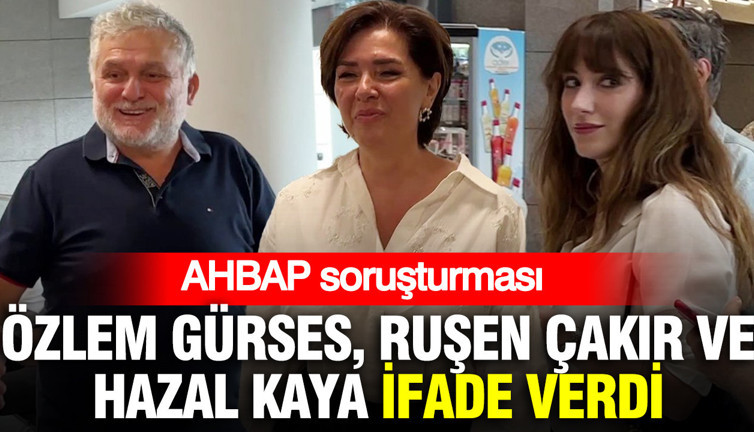 Özlem Gürses, Fatih Altaylı, Ruşen Çakır ve Hazal Kaya Ahbap soruşturmasında ifade verdi