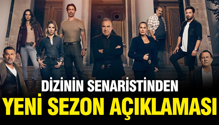Arka Sokaklar'ın senaristinden yeni sezon açıklaması